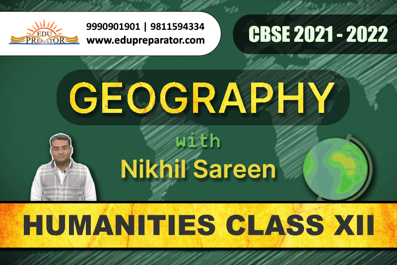 Class XII Geography By Nikhil Sareen