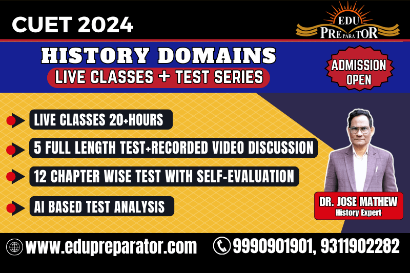 CUET 2024- History Domains Live Classes + Test Series