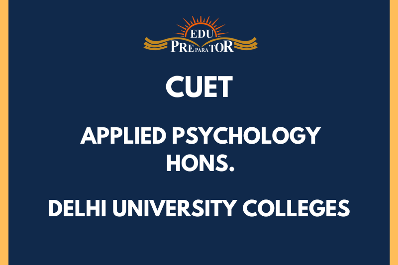 B.A (HONS) APPLIED PSYCHOLOGY|COLLEGE LIST| CUET 2024|DELHI UNIVERSITY