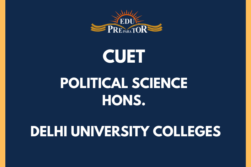 BA (HONS) POLITICAL SCIENCE|COLLEGE LIST| CUET 2024|DELHI UNIVERSITY