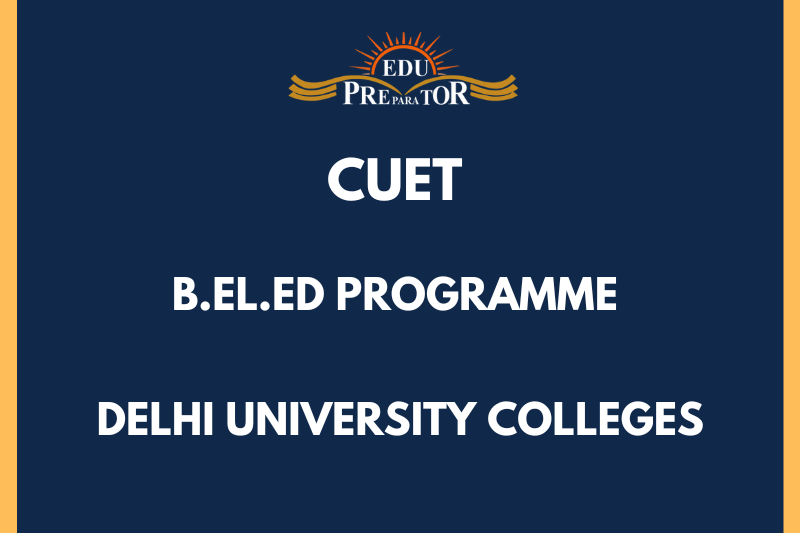 B. EL ED |COLLEGE LIST| CUET 2024|DELHI UNIVERSITY