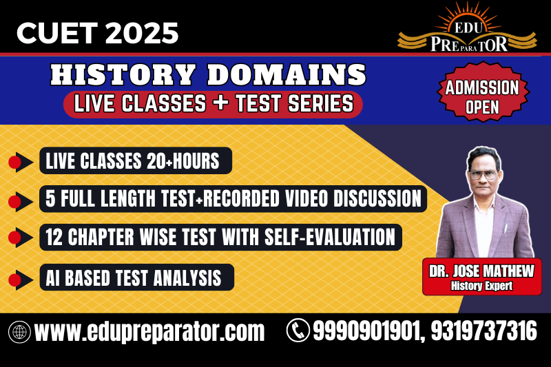 CUET 2025- History Domains Live Classes + Test Series