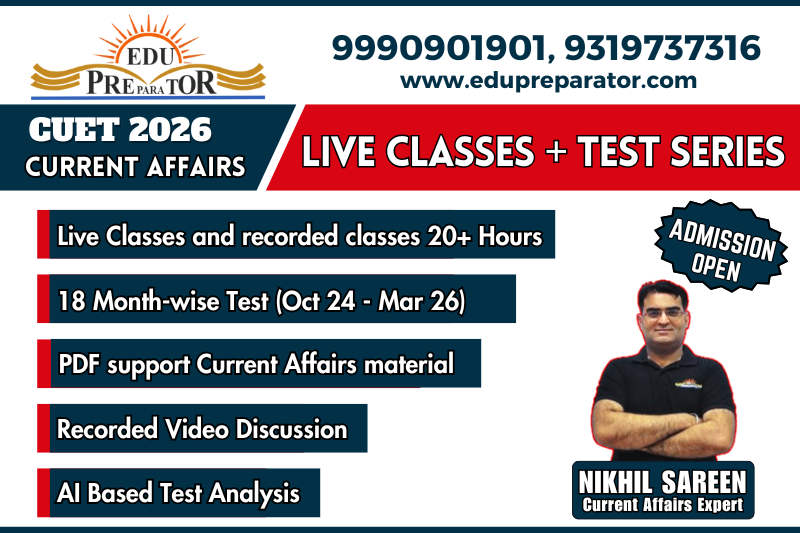 CUET 2026 - Monthly Current Affairs- Live Classes + Test Series